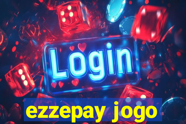 ezzepay jogo